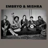 Embryo & Mishra’s