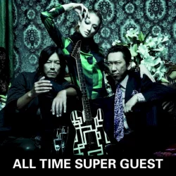 ALL TIME SUPER GUEST