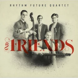 Rhythm Future Quartet and Friends