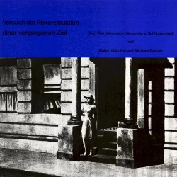 Versuch der Rekonstruktion einer vergangenen Zeit / II
