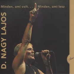 Minden ami volt ... minden, ami lesz