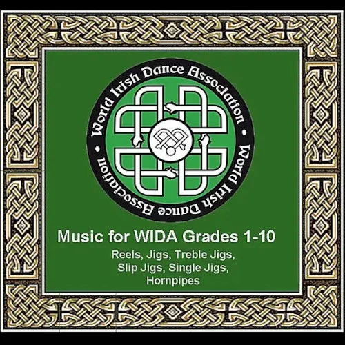 World Irish Dance Association Music For Wida Grades 1 - 10