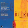 Rilke Projekt: Überfließende Himmel