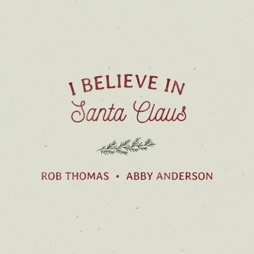 I Believe in Santa Claus