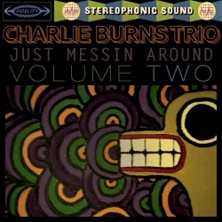 Just Messin Around: Volume Two