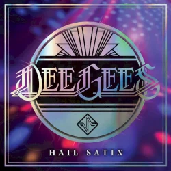 Hail Satin Hail Satin