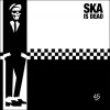Ska is Dead - 7