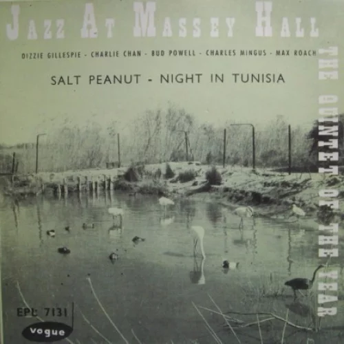 Jazz at Massey Hall – Salt Peanuts - Night in Tunisia