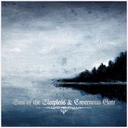 Sun of the Sleepless / Cavernous Gate