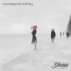 Nostalgia for Infinity Nostalgia for Infinity