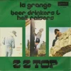 La Grange / Beer Drinkers and Hell Raisers