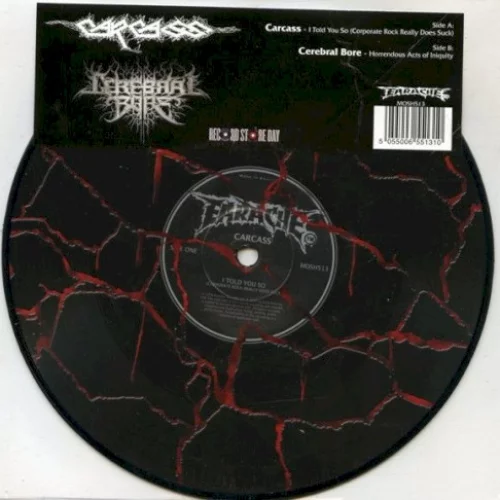 Carcass / Cerebral Bore