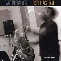 Octet Plays Trane