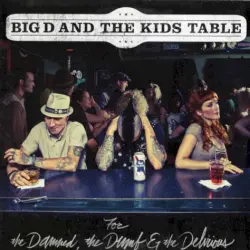 For the Damned, the Dumb & the Delirious