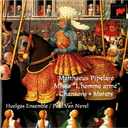 Missa “L’homme armé” / Chansons / Motets