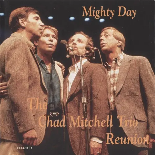 Mighty Day - The Chad Mitchell Trio Reunion