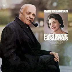 Gaby Casadesus plays Robert Casadesus