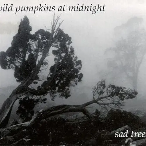 Sad Trees