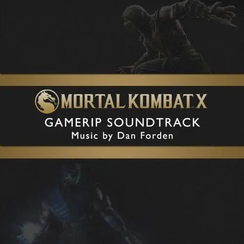 Mortal Kombat X - The Komplete Videogame Score