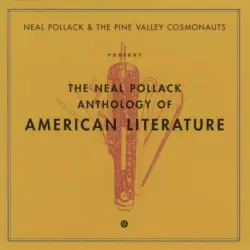 The Neal Pollack Anthology of American Literature