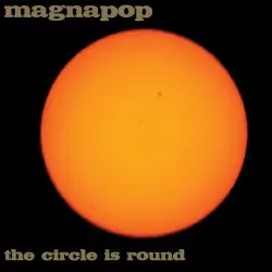 The Circle Is Round The Circle Is Round