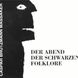 Der Abend der Schwarzen Folklore
