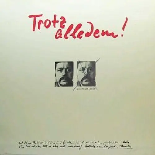 Trotz alledem!