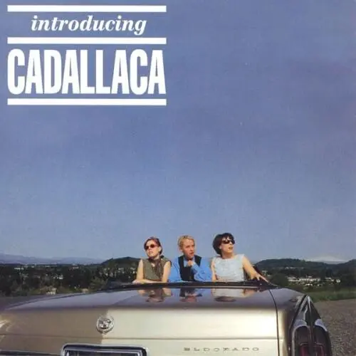 Introducing Cadallaca