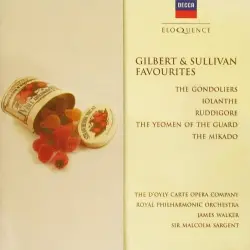 Gilbert and Sullivan Favourites Gilbert and Sullivan Favourites