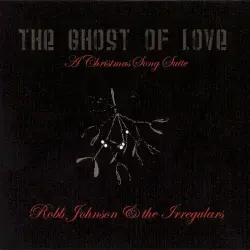 The Ghost of Love: A Christmas Song Suite