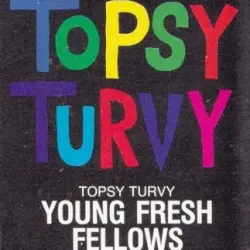 Topsy Turvy