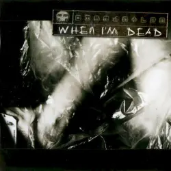 When I'm Dead