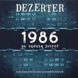 1986, co będzie jutro?