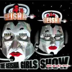 THE GEISHA GIRLS SHOW 炎のおっさんアワー