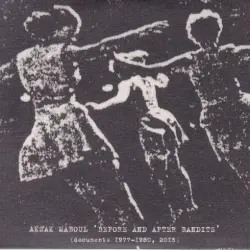 Before and After Bandits: Documents 1977-1980, 2015