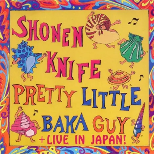 Pretty Little Baka Guy + Live in Japan