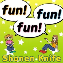 fun! fun! fun!