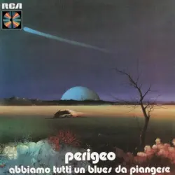 Abbiamo tutti un blues da piangere