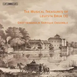 The Musical Treasures of Leufsta Bruk (II)