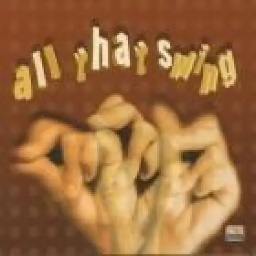 All That Swing
