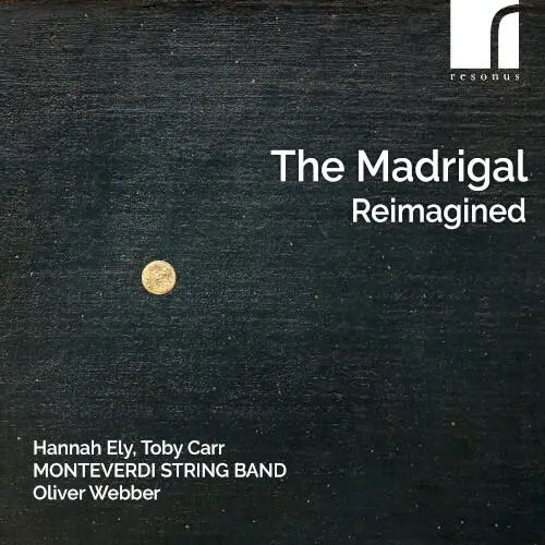 The Madrigal Reimagined