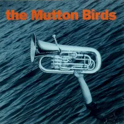 The Mutton Birds