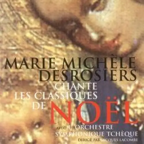 Marie Michèle Desrosiers chante les classiques de Noël