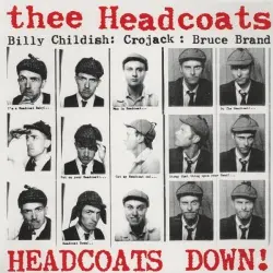 Headcoats Down!