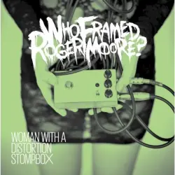 Woman With a Distortion Stompbox