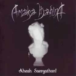 Aheah saergathan!