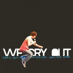 We Cry Out We Cry Out