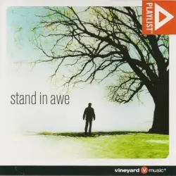 Playlist: Stand in Awe