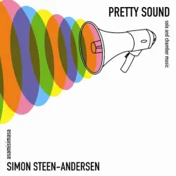 Pretty Sound: Solo and Chamber Music Pretty Sound: Solo and Chamber Music