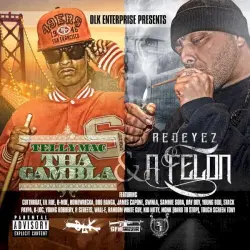 Tha Gambla & a Felon